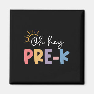 Imán Oh Hola Maestro Pre K Estudiante Preescolar Primer