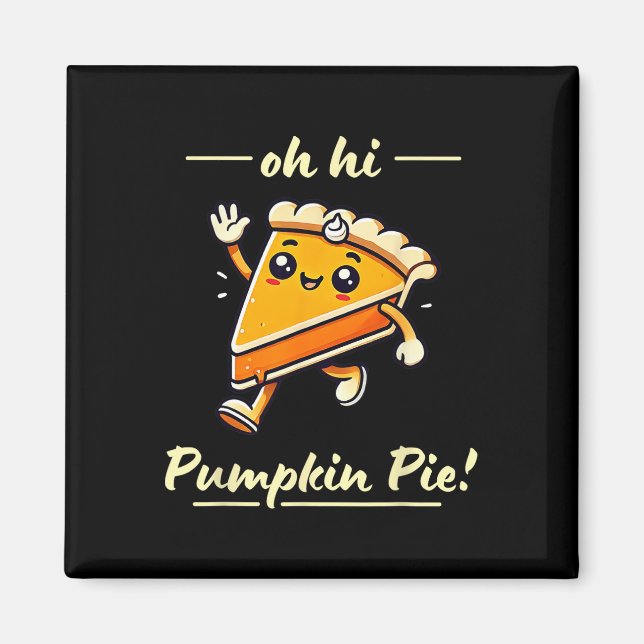 Imán Oh Hola Pie de Calabaza - Cute Kawaii Cae Acción d (Frente)