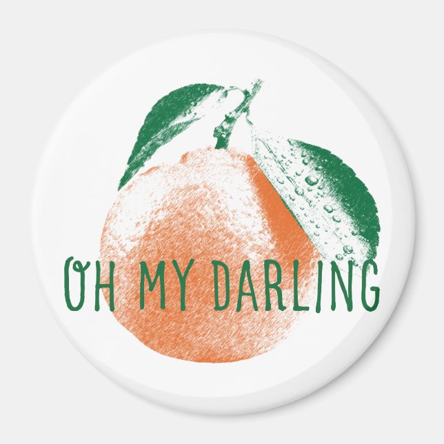 Imán Oh Mi Darling Clementine Grande Magnet (Frente)