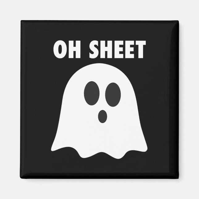 Imán Oh Sheet - Humorístico Ghost Pun Oh Sheet M (Frente)