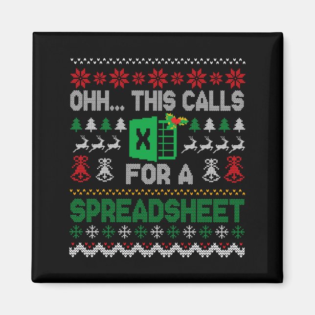 Imán Oh This Calls For A Spreadsheet Ugly Christmas Swe (Frente)