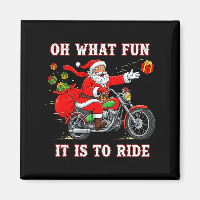 Imán Oh What Fun It Is To Ride Motorcycle Biker Funny S (Frente)