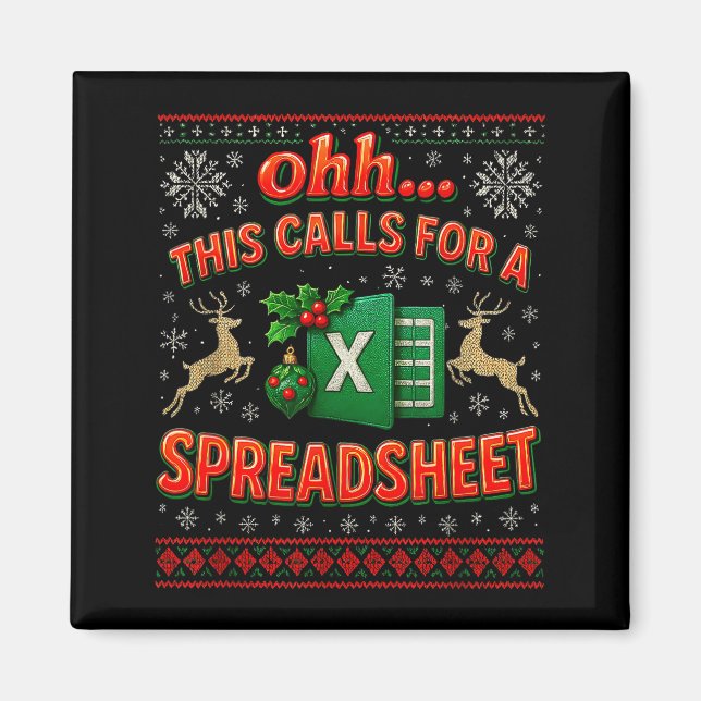 Imán Ohh This Calls For A Spreadsheet Funny Holiday Quo (Frente)