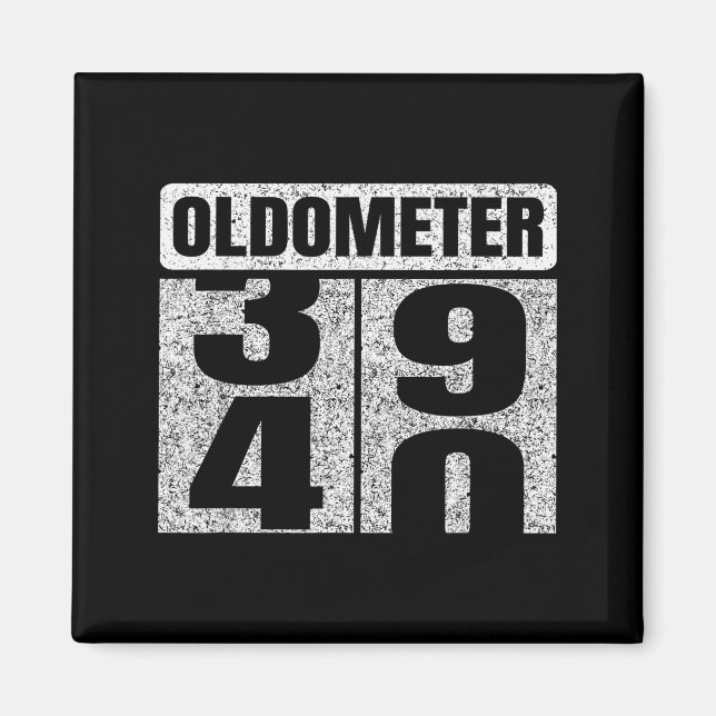 Imán Oldometer &#; -40 40th Birthday 40 Year Old Funny  (Frente)