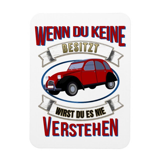 Imán Oldtimer 2cv Liebhaber Spruch (Vertical)