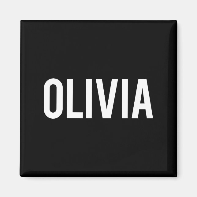 Imán Olivia - Cool New Funny Name Fan Gift Tee  (Frente)