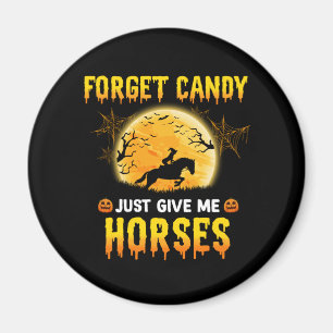 Imán Olvídate de Candy, solo dame ideas de caballos