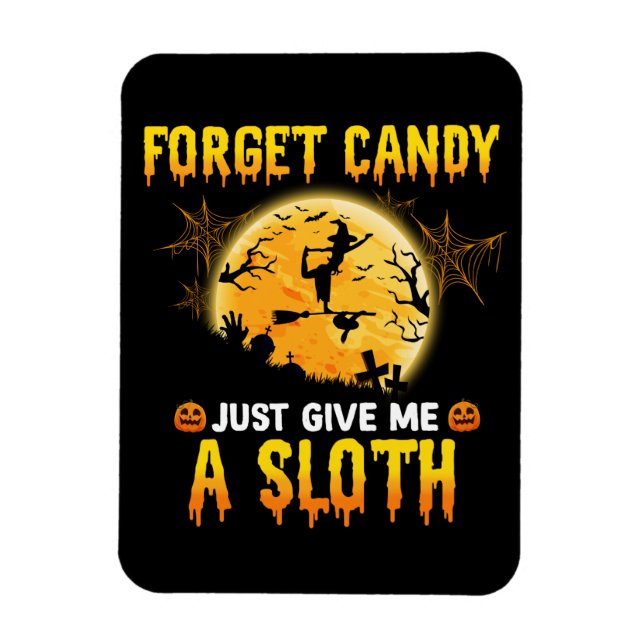 Imán Olvídate de Candy, solo dame un regalo gracioso de (Vertical)