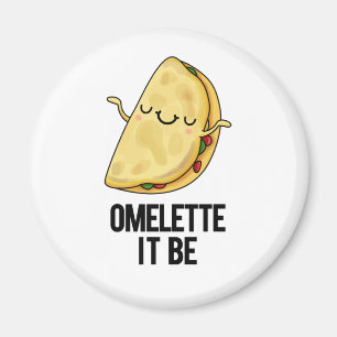 Imán Ome-lette Es Gracioso Omelet Pun
