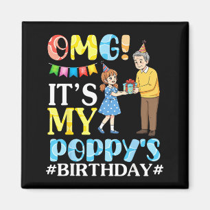 Imán Omg Es El Cumpleaños De Mi Poppys Feliz Abuelo Y N