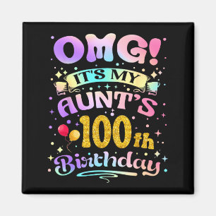 Imán Omg Es El Cumpleaños Número 100 De Mi Tía Feliz 10