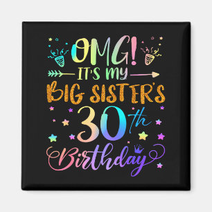 Imán Omg Es El Cumpleaños Número 30 De Mi Hermana Mayor