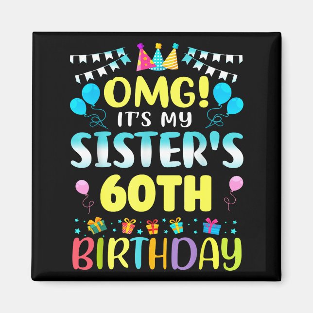 Imán Omg Es El Cumpleaños Número 60 De Mi Hermana Dulce (Frente)