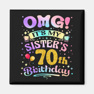 Imán Omg Es El Cumpleaños Número 70 De Mi Hermana Feliz