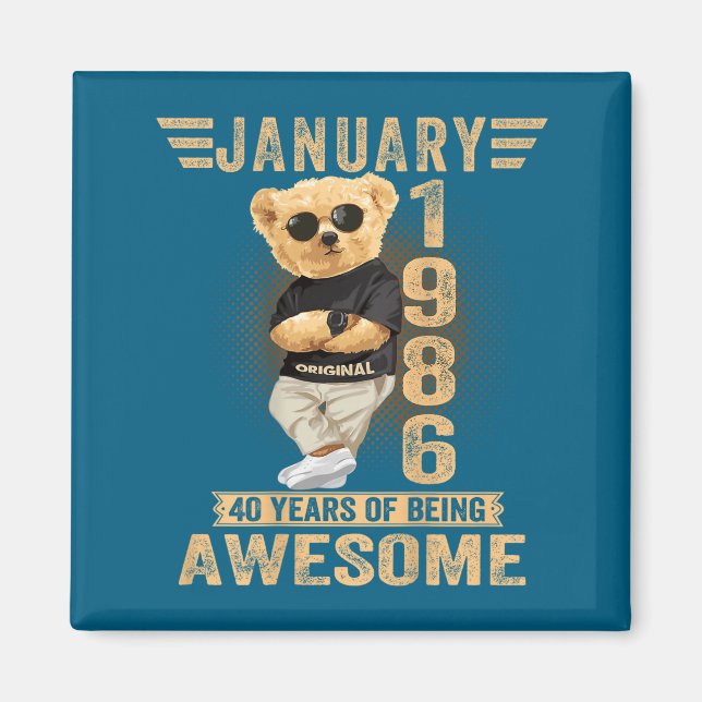 Imán (on Back) January 40th Birthday Men Women 1986 Ted (Frente)