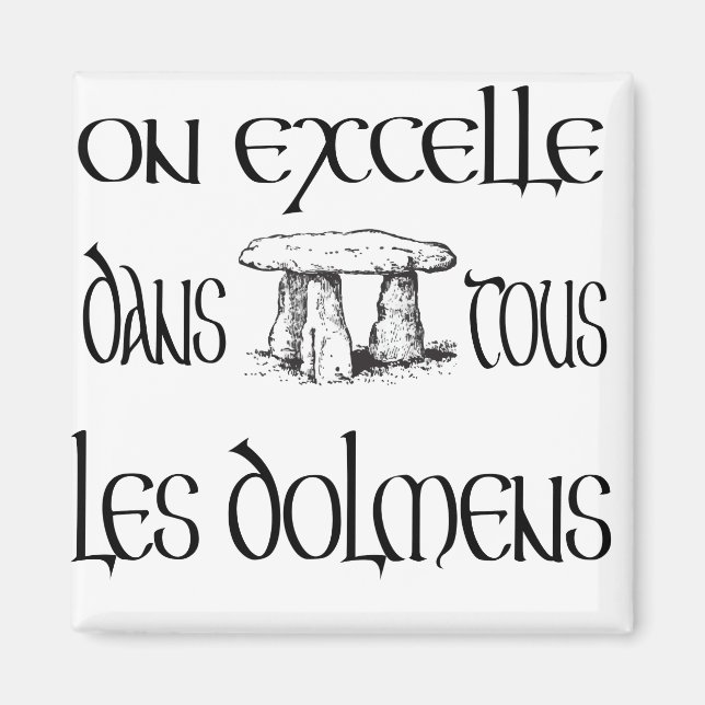 Imán On excelle dans tous les dolmens (Frente)