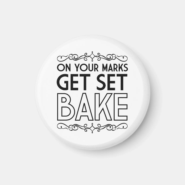 Imán On Your Marks Get Set Bake (Black) (Frente)