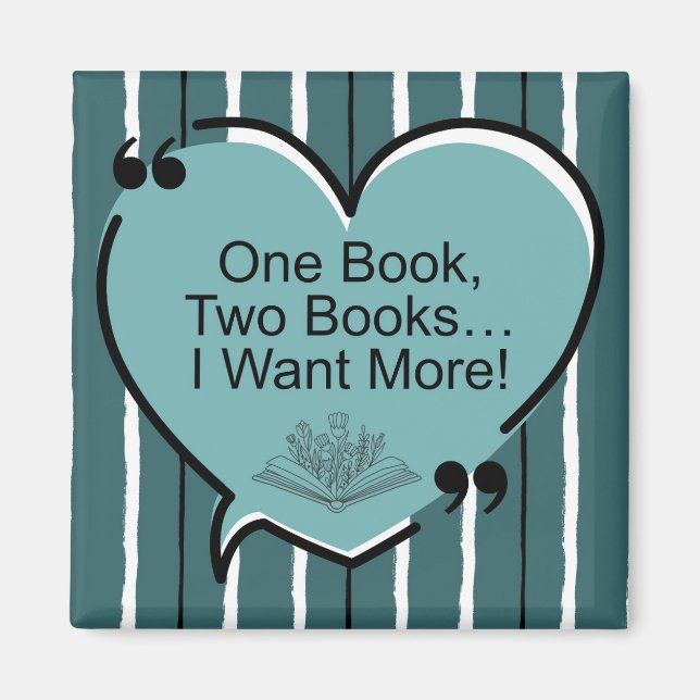 Imán One Book, Two Books...I Want More!  (Frente)