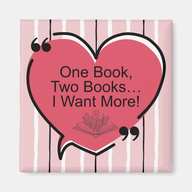 Imán One Book, Two Books, I Want More! (Frente)