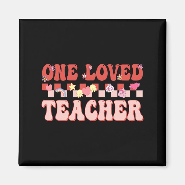 Imán One Loved Teacher Happy Valentines Day Retro Groov (Frente)