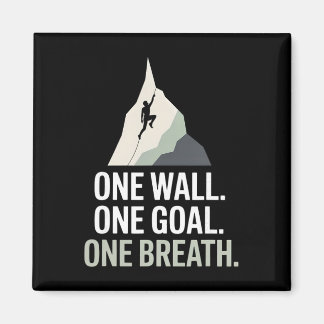 Imán One Wall One Goal One Breath Rock Climber 