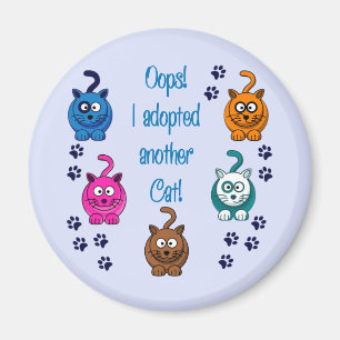 Imán ¡Oops! ¡Adopté otro gato!