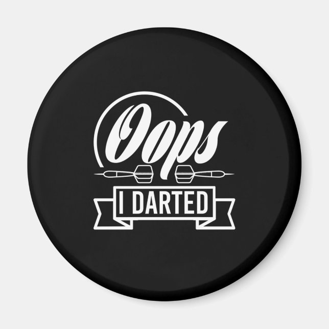 Imán Oops I Dart (Frente)