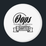 Imán Oops I Darted<br><div class="desc">Oops I Darted</div>