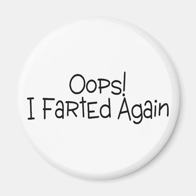 Imán Oops I Fart De Nuevo (Frente)