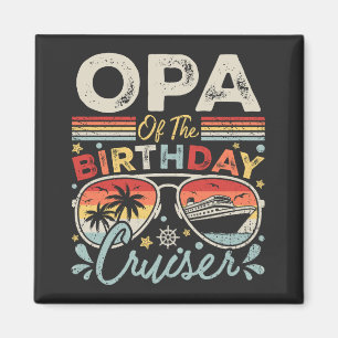 Imán Opa de la plaza de vacaciones de crucero de cumple