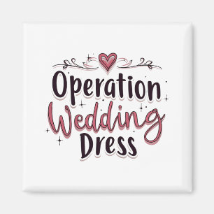 Imán Operación Boda Vestido Funny Brie Bachelorette P