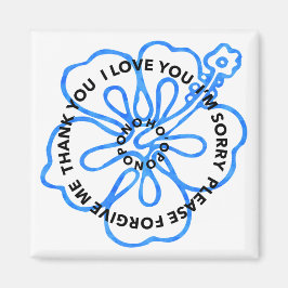 Imán Oración Ho'oponopono TE AMO, LO SIENTO PERDONO