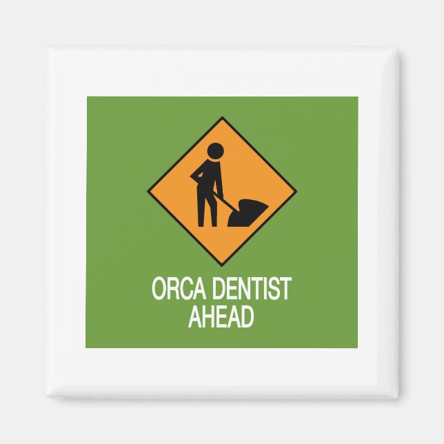 Imán Orca Dentist Ahead (Frente)