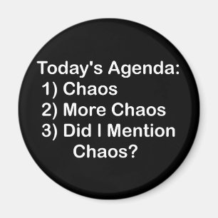 Imán Orden del día de hoy: Caos