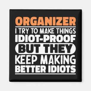 Imán Organizador Intento Hacer Las Cosas Divertidas