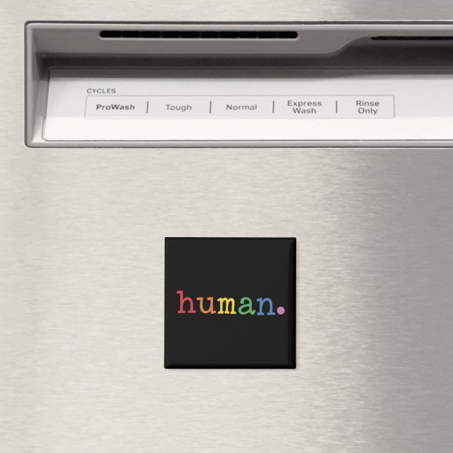 Imán Orgullo Humano LGBT Arcoíris Igualdad LGBTQ (In situ (lavavajillas))