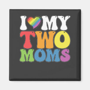 Imán Orgullo LGBT Amo a mis dos mamás Gays Lesbianas Ap