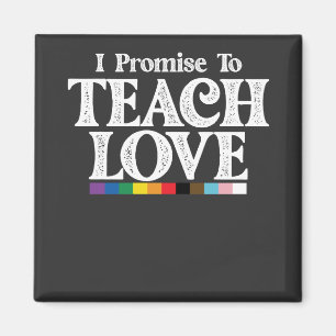Imán Orgullo LGBT Profesor Prometo Enseñar Amor Gay