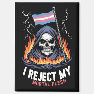 Imán Orgullo LGBT Transgénero Rechazo Mi Carne Mortal