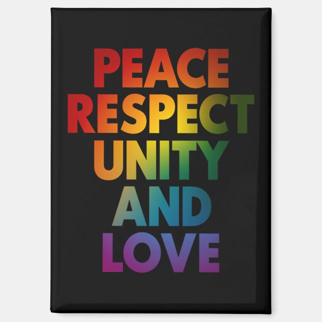 Imán Orgullo Paz Respeto Unidad y Amor  (Anverso)