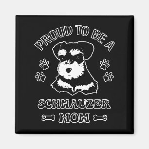 Imán Orgullosa De Ser Una Madre Schnauzer