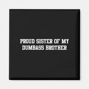 Imán Orgullosa Hermana De Mi Hermano Muerto Familia De 