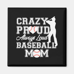 Imán Orgullosa Loca Siempre Fuerte Mamá de Béisbol Espí