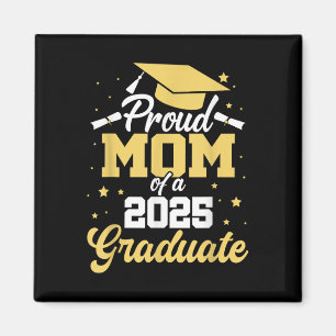 Imán Orgullosa Madre De Un Graduado 2025 Graduación Mad