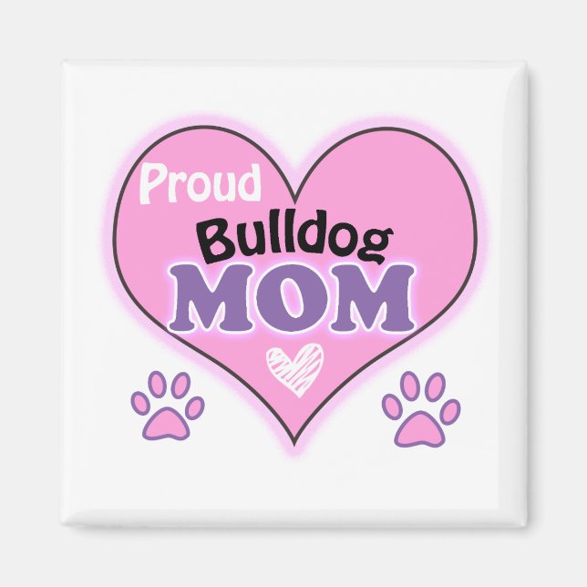 Imán Orgullosa madre del Bulldog (Frente)