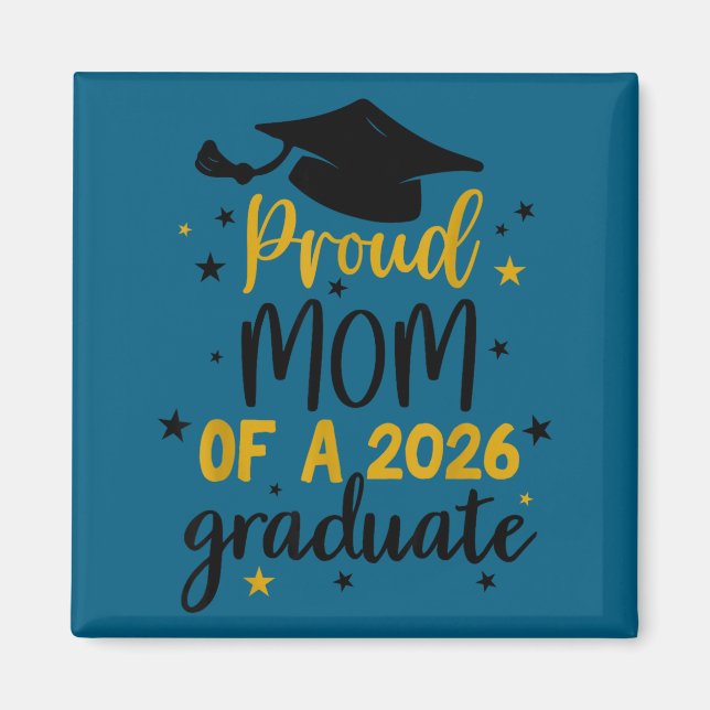 Imán Orgullosa mamá de una graduada de la clase de 2026 (Frente)