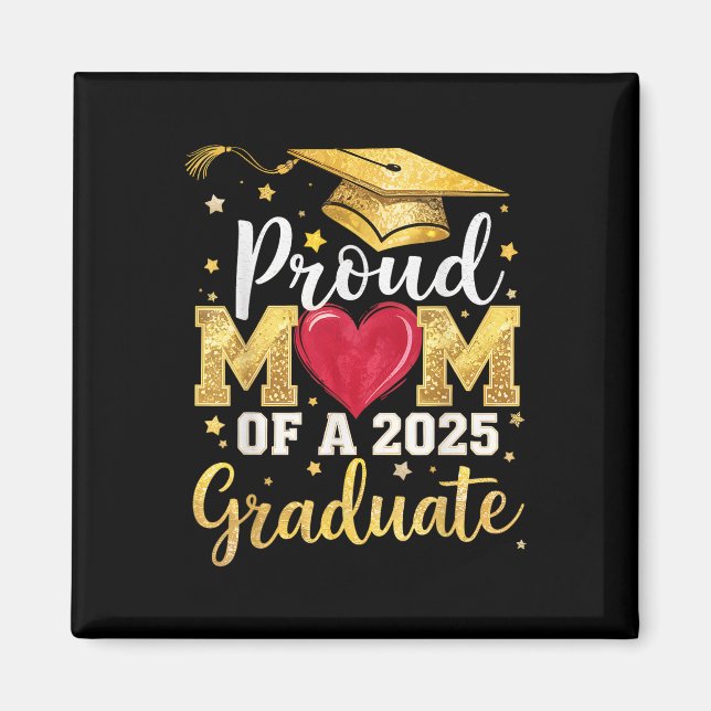 Imán Orgullosa Mamá De Una Graduada Superior De 2025 (Frente)