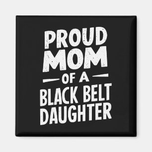 Imán Orgullosa Mamá De Una Hija Del Cinturón Negro 12