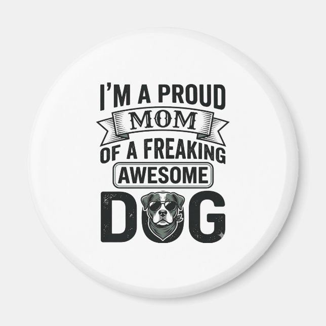 Imán Orgullosa Mamá Perro Diseño Vectorial de Grabado V (Frente)