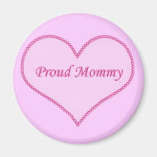 Imán Orgullosa mami Magnet, rosa